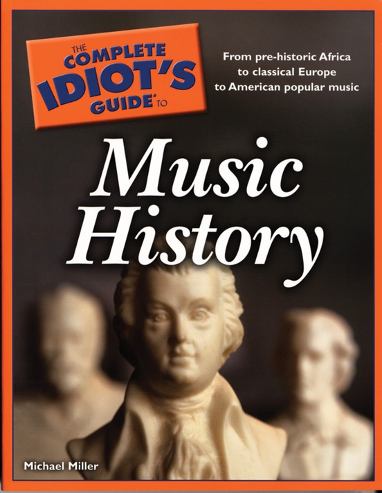 The Complete Idiot S Guide To Music History Book