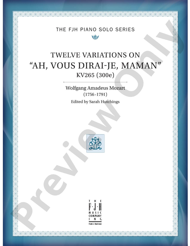 Twelve Variations On Ah Vous Dirai Je Maman Piano Wolfgang