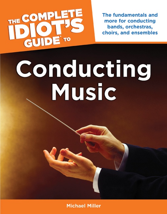 The Complete Idiot S Guide To Conducting Music Book Sheet Music