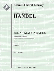 Judas Maccabaeus HWV 63 Act II Aria And Chorus Sound An Alarm