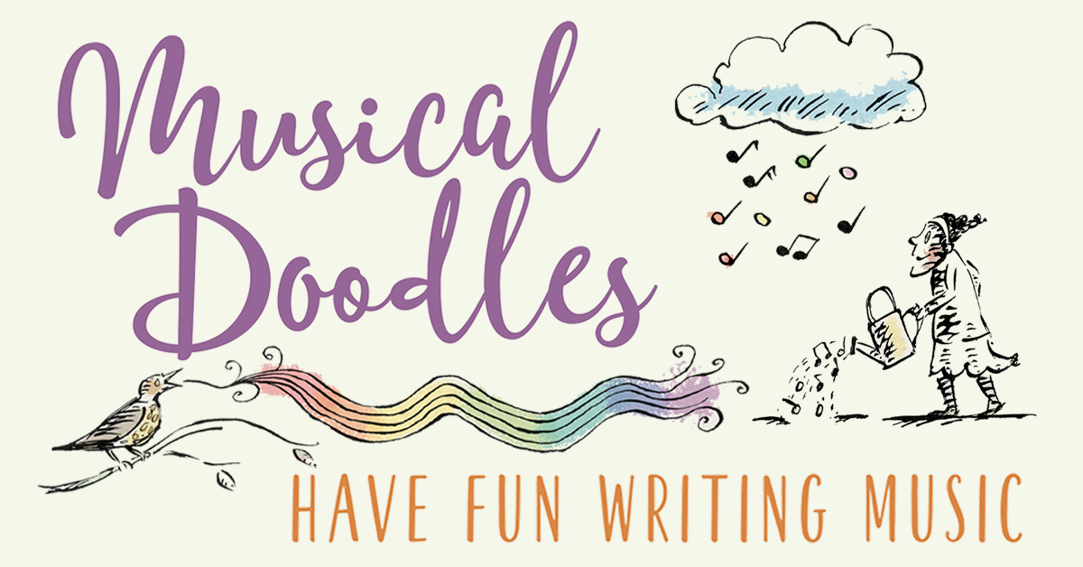 Musical Doodles: Have Fun Writing Music