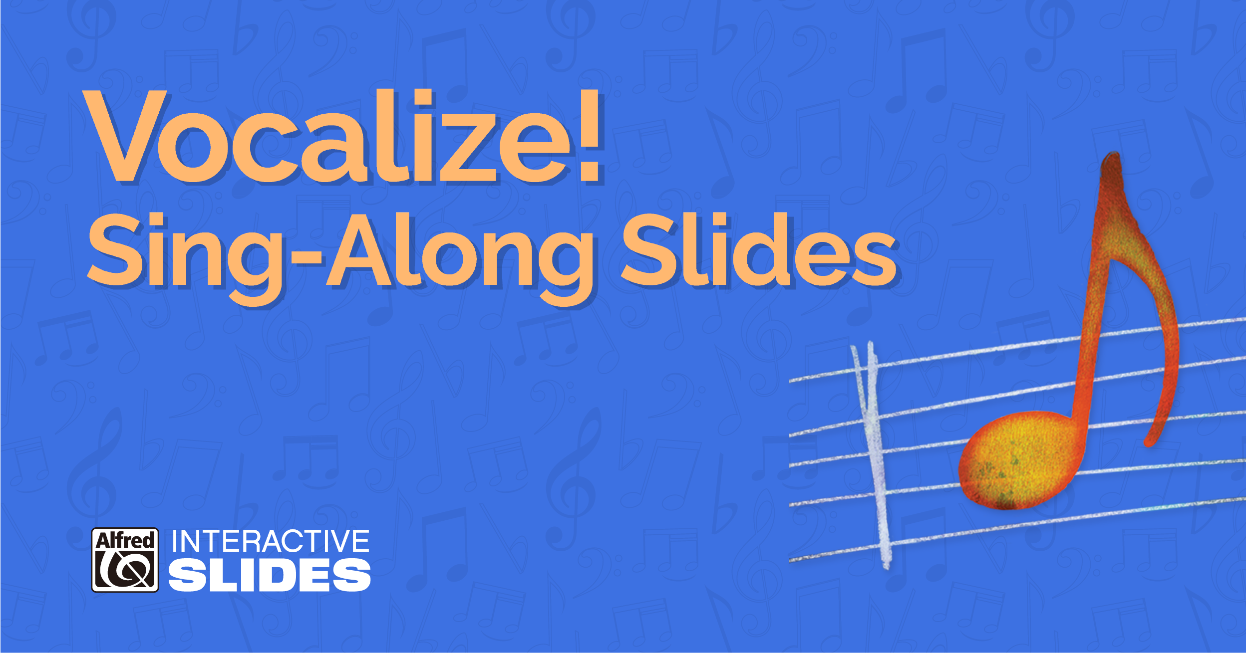 Singing at Home with Vocalize! Sing-Along Interactive Slides