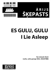 I Lie Asleep (Es gulu, gulu) for SATB Choir