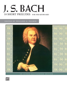 J. S. Bach: 18 Short Preludes: Piano Book: Johann Sebastian Bach