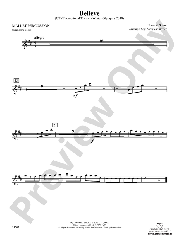 Believe (Winter Olympics 2010): Mallets