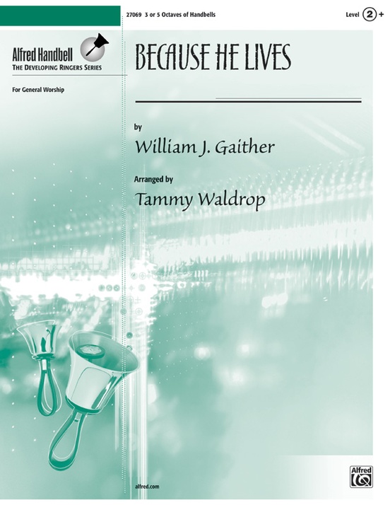 Because He Lives
