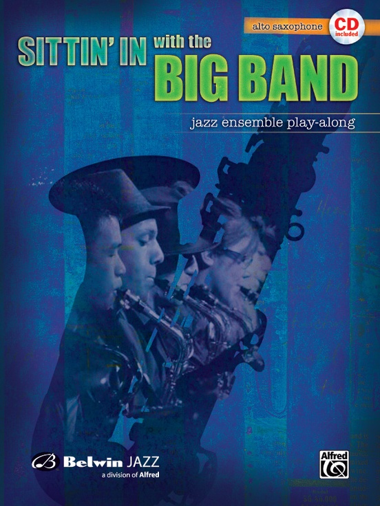 Sittin' In with the Big Band, Volume I