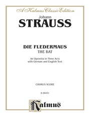 Die Fledermaus (The Bat), An Operetta in Three Acts