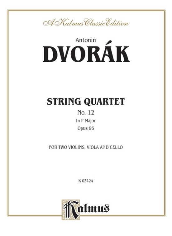 Dvorák: String Quartet in F, Op. 96