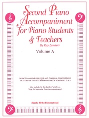 Second Piano Accompaniments, Volume A