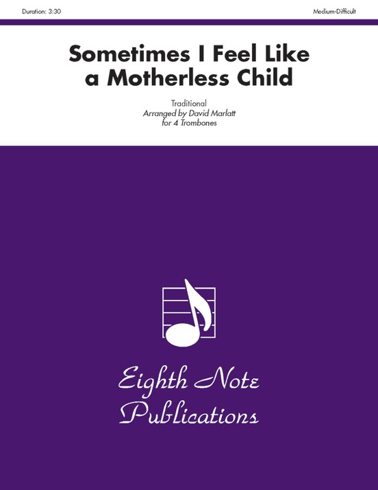 Sometimes I Feel Like a Motherless Child