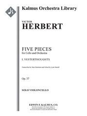 Five Pieces for Cello and String Orchestra: 1. Yesterthoughts