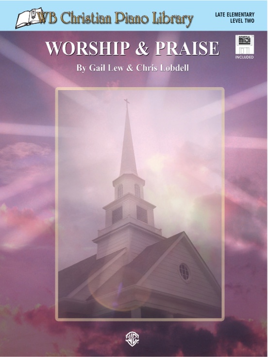 WB Christian Piano Library: Worship & Praise (Level 2)