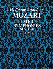 Later Symphonies (Nos. 35-41) in Full Score