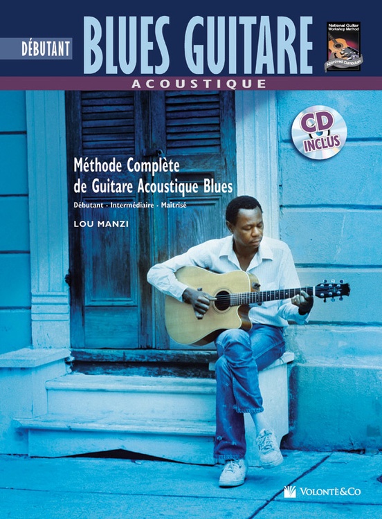 Acoustique Blues Guitare Debutante [Beginning Acoustic Blues Guitar]