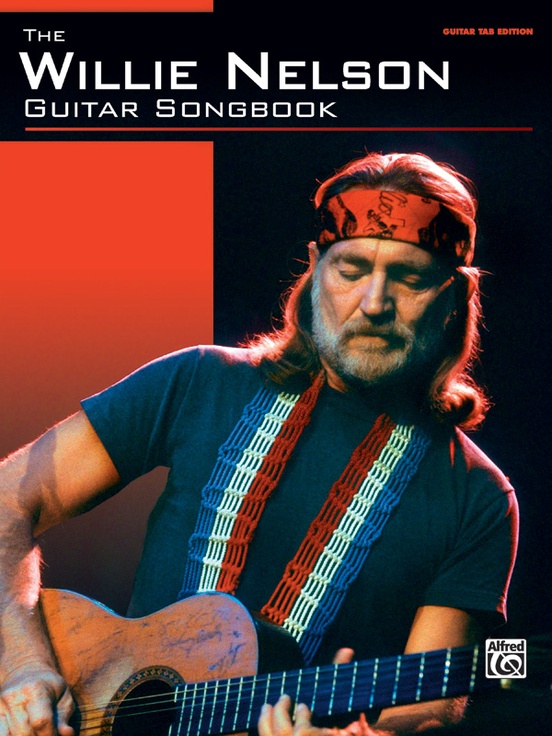 The Willie Nelson Guitar Songbook