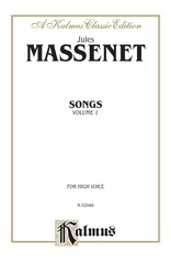 Massenet: Songs, Volume I, High Voice (French)