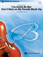 I've Gotta Be Me / Don't Rain on My Parade Mash-Up