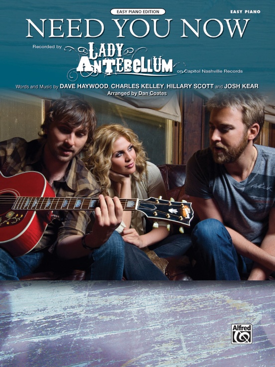 Need You Now, Lady Antebellum