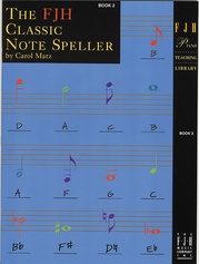 The FJH Classic Note Speller, Book 2