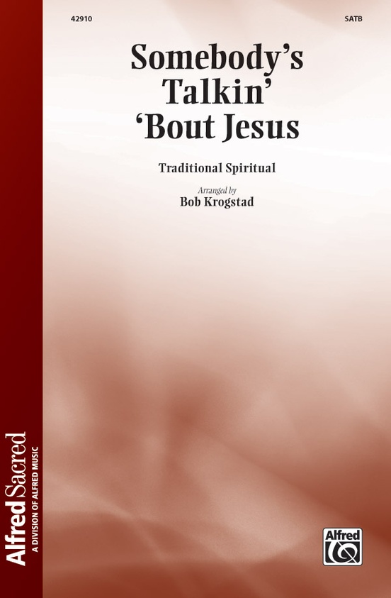 Somebody's Talkin' 'Bout Jesus