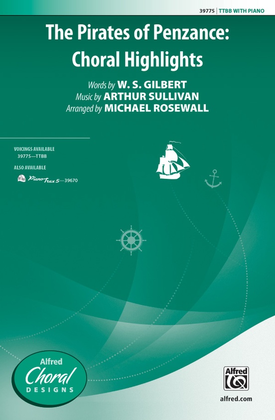 The Pirates of Penzance: Choral Highlights