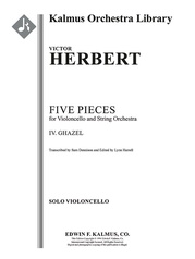 Five Pieces for Cello and Orchestra: IV. Ghazel