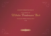 Notebook for Wilhelm Friedemann Bach 1720 (Premium Edition)