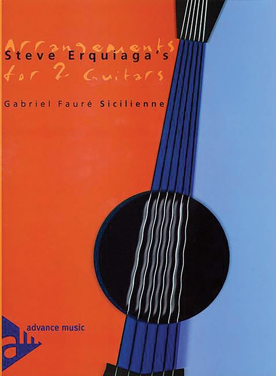 Steve Erquiaga's Arrangements for 2 Guitars: Sicilienne