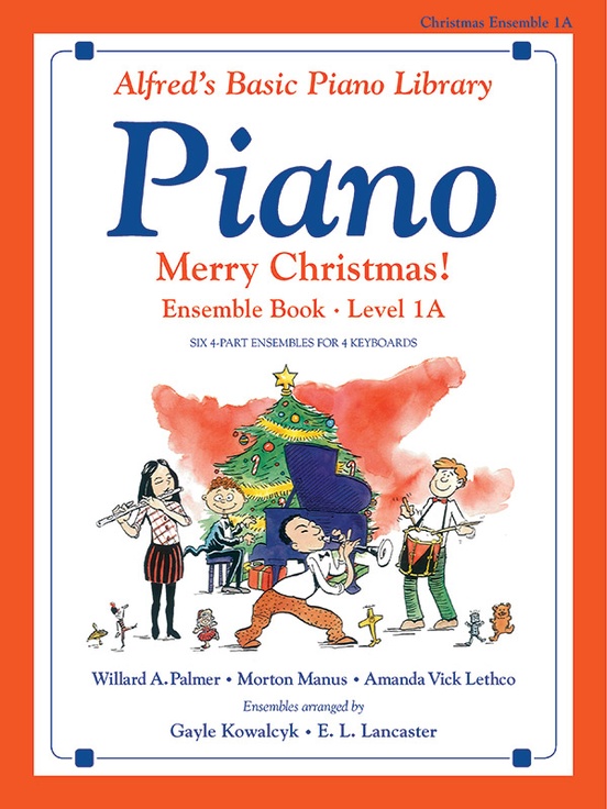 Alfred's Basic Piano Library: Merry Christmas! Ensemble, Book 1A