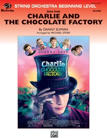 <I>Charlie and the Chocolate Factory,</I> Suite from