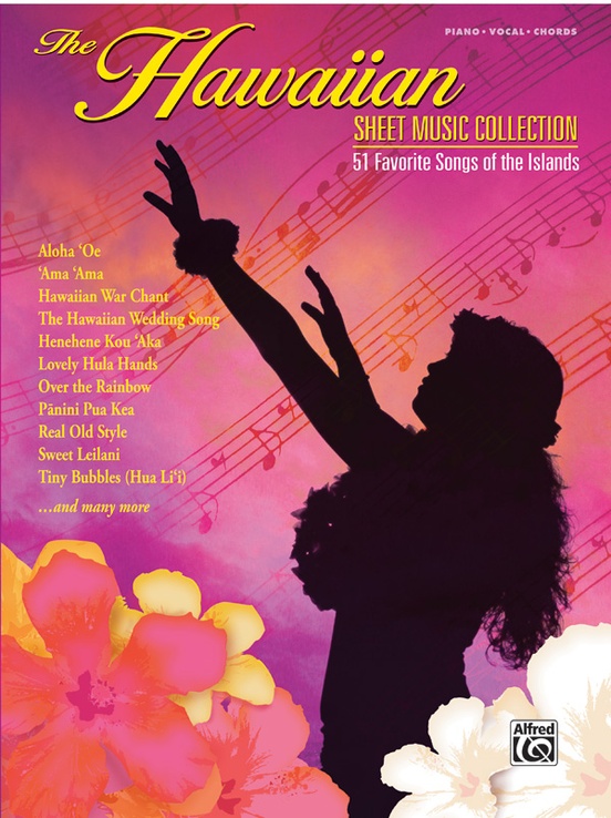 The Hawaiian Sheet Music Collection Piano Vocal Chords Book