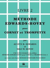 Méthode Edwards-Hovey pour Cornet ou Trumpette, Livre 2 [Method for Cornet or Trumpet, Book 2]