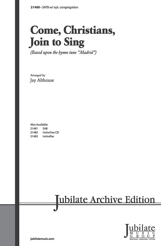 Come, Christians, Join to Sing