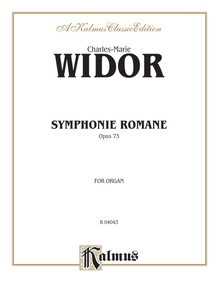 Widor: Symphonie Romaine, Op. 73