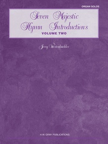 Seven Majestic Hymn Introductions, Volume 2