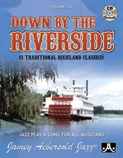 Jamey Aebersold Jazz, Volume 133: Down By the Riverside
