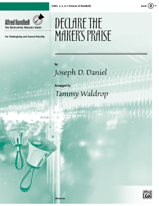Declare the Maker's Praise