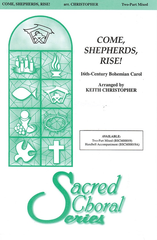 Come, Shepherds, Rise!