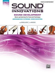 Sound Innovations for String Orchestra: Sound Development (Advanced)