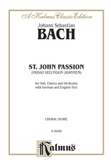 St. John Passion (Passio Secundum Johannem), BWV 245