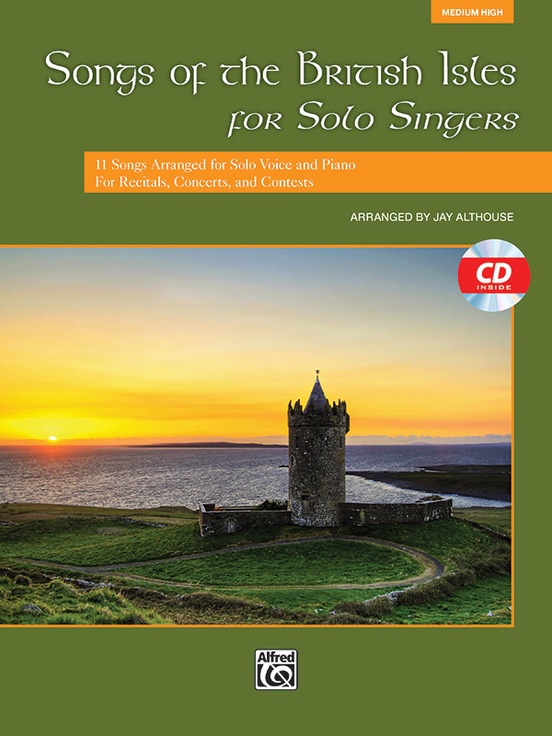 Songs of the British Isles for Solo Singers
