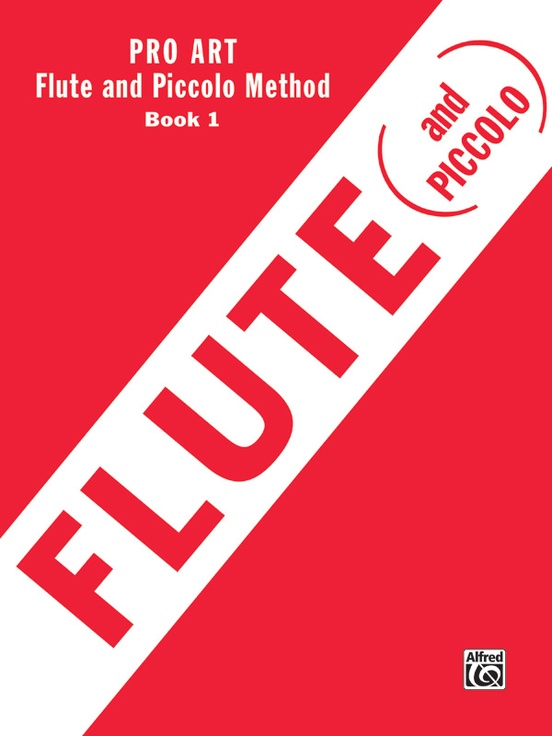 Pro Art Flute and Piccolo Method, Book I