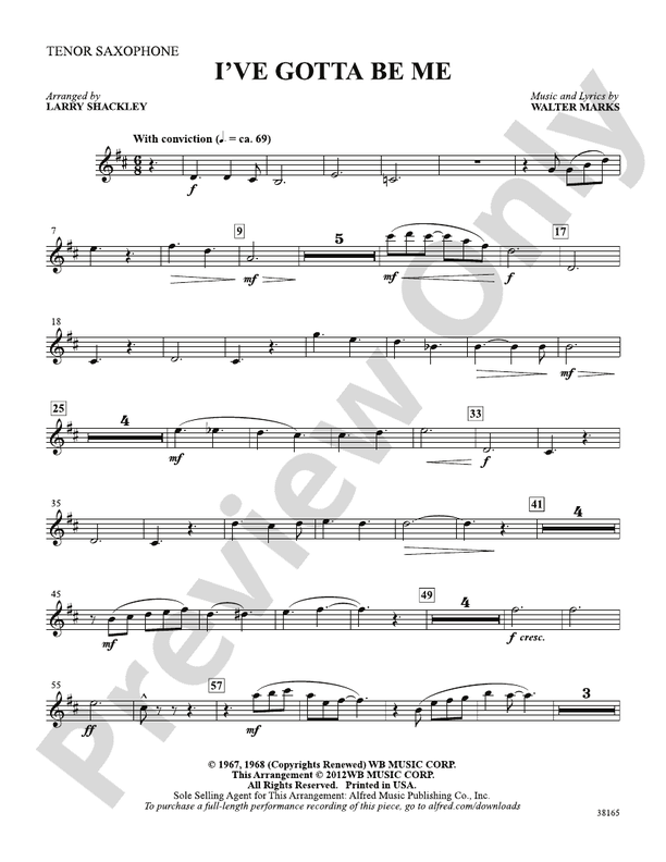 I've Gotta Be Me: B-flat Tenor Saxophone