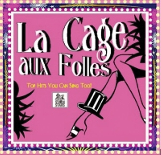 La Cage aux Folles Songs from the Broadway Musical Alfred Music