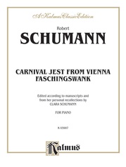Carnival Jest from Vienna, Opus 26 ("Faschingsschwank")