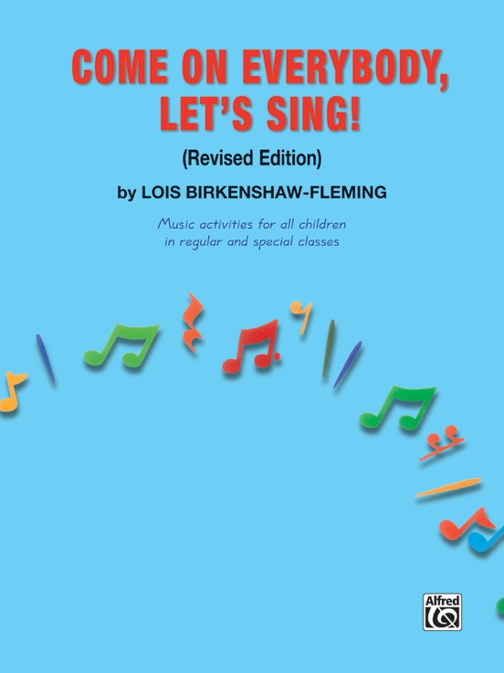 Come on Everybody, Let's Sing! (Revised)