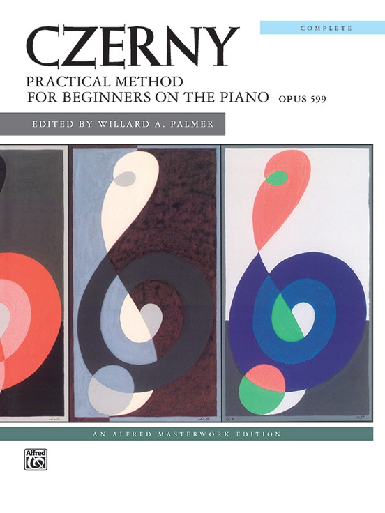 Practical Method for Beginners on the Piano, Opus 599 (Complete)