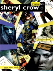 Sheryl Crow: Greatest Hits So Far . . .