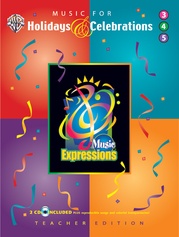 Music Expressions™ Supplementary Grades 3-5: Music for Holidays & Celebrations
